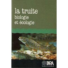La Truite : biologie et �cologie