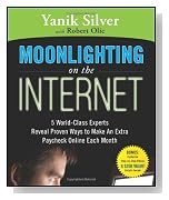 Moonlighting on the Internet by Yanik Silver