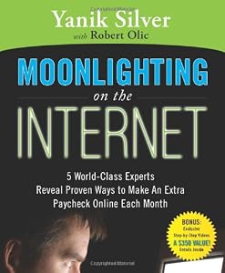 Cover of "Moonlighting on the Internet: 5...