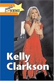 Kelly Clarkson (People in the News)