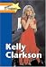 Kelly Clarkson (People in the News) by Laurie Collier Hillstrom