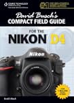 Compact Field Guide for the Nikon D4