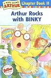 Arthur Rocks with BINKY (A Mark Brown Arthur Chapter Book 11 )