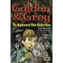 Golden & Grey: The Nightmares That Ghosts Have (Golden and Grey)