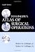 Zollinger's Atlas of Surgical Operations, Ninth Edition (Zollinger, Zollinger's Atlas of Surgical Operations)