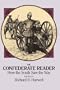 The Confederate Reader: How the South Saw the War (Civil War)