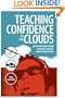 Teaching Confidence in the Clouds: An Instructor's Guide to Using Desktop Flight Simulators