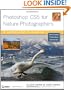Photoshop CS5 for Nature Photographers: A Workshop in a Book