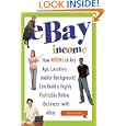 eBay Income: How ANYONE of Any Age, Location, and or Background Can Build a Highly...
