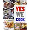 Yes we cook: Die besten US-Rezepte
