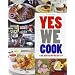 Yes we cook: Die besten US-Rezepte