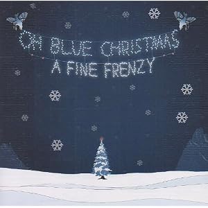 A Fine Frenzy - Oh Blue Christmas (EP) (2009)
