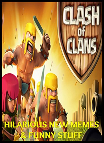 Clash Of Clans Hilarious New Memes, Funny Bases and Comic Scripts Clash Of Clans Hilarious New Memes, Funny Bases and Comic Scripts