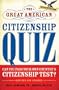 The Great American Citizenship Quiz: Revised and Updated
