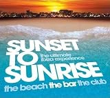 Sunset To Sunrise - The Beach, The Bar, The Club [RARE]