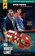 No House Limit (Hard Case Crime)