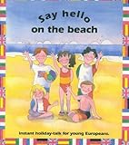 Say hello on the beach : instant holiday-talk for young Europeans