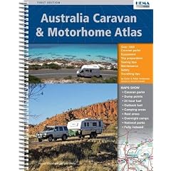 Australia Caravan & Motorhome Atlas: Over 1000 caravan parks