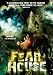 Fear House Rental