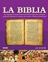 La Biblia: Las Sagradas Escrituras hebreas, los Libros Apocrifos, la llegada de Roma (Palestina en tiempos de Cristo) y el Nuevo Testamento