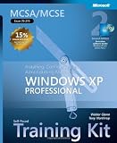 MCSA/MCSE Self-Paced Training Kit (Exam 70-270): Installing, Configuring, and Administering Microsoft Windows XP Professional, Second Edition