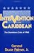 Intervention in the Caribbean: The Dominican Crisis of 1965