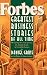 Forbes Greatest Business Stories of All Time [Hardcover]