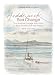 Sea Change: The Summer Voyage from East to West Scotland of the Anassa