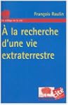 A la recherche de la vie extraterrestre