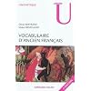 Vocabulaire d'ancien fran�ais: Fiches � l'usage des concours