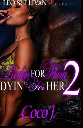 Ridin' for Him, Dyin' for Her 2