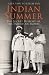 Indian Summer: The Secret History of the End of an Empire