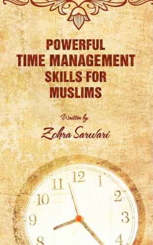 powerful time management skills for muslims