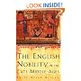 The English Nobility in the Late Middle Ages: The Fourteenth-Century Political Community