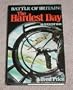 The Hardest Day, 18 August 1940: Battle of Britain