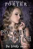The Pocket Watch (The Trinity Saga, Book 1)