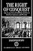The Right of Conquest: The Acquisition of Territory by Force in International Law and Practice