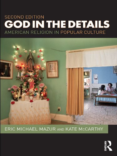 God in the Details: American Religion in Popular Culture