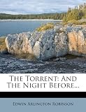 The Torrent: And The Night Before...