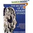 The Secrets of the Avebury Stones: Britain's Greatest Megalithic Temple by  Terence Meaden