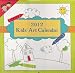 2012 Kid's Art Wall Calendar