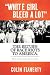 White Girl Bleed a Lot: The Return of Race Riots to America