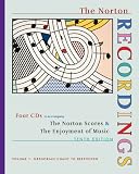 The Norton Recordings: for The Enjoyment of Music: An Introduction to Perceptive Listening, Tenth Edition (Vol. 1: Gregorian Chant to Beethoven)