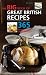 Big Book of Great British Recipes: 365 Quick and Versatile Recipes (The Big Book Series)