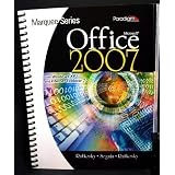 Microsoft Office 2007 with Windows Xp and Internet Explorer 7.0 (Marquee Series)