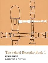 The School Recorder - Book 1: Revised Edition (Bk. 1)