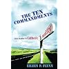The Ten Commandments: Case Studies in Catholic Morality