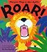 Roar!