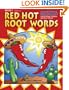 Red Hot Root Words, Book 1 (Red Hot Root Words)