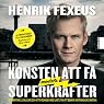 Konsten att få mentala superkrafter [How to Get Mental Superpowers]